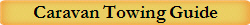 Caravan Towing Guide