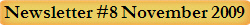 Newsletter #8 November 2009